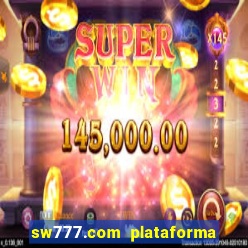 sw777.com plataforma cassino online